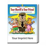 "Your Sheriff Is Your Friend" Coloring Book