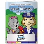 "Friendly Police Officers Are My Heroes" Coloring Book