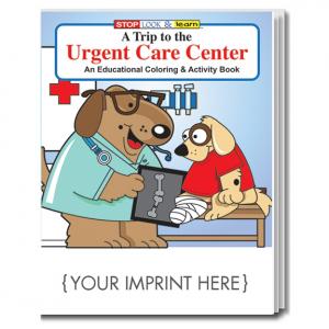 A Trip to the Urgent Care Center Coloring &amp; Activity Book