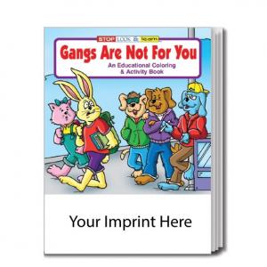 &quot;Gangs Are Not For You&quot; Coloring Book