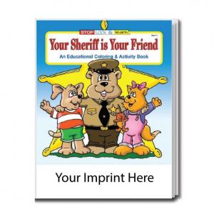 &quot;Your Sheriff Is Your Friend&quot; Coloring Book