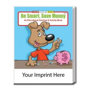 &quot;Be Smart, Save Money&quot; Coloring Book