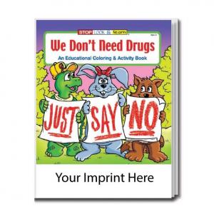 &quot;We Don't Need Drugs&quot; Coloring Book