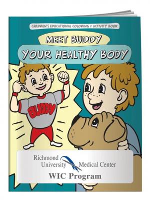 &quot;Meet Buddy: Your Healthy Body&quot; Coloring Book