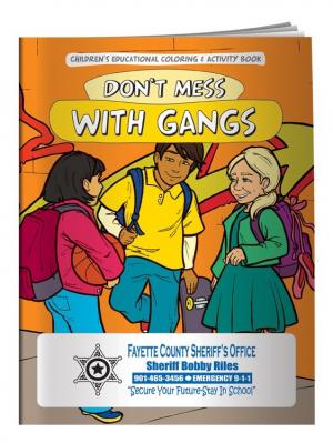 &quot;Don't Mess With Gangs&quot; Coloring Book